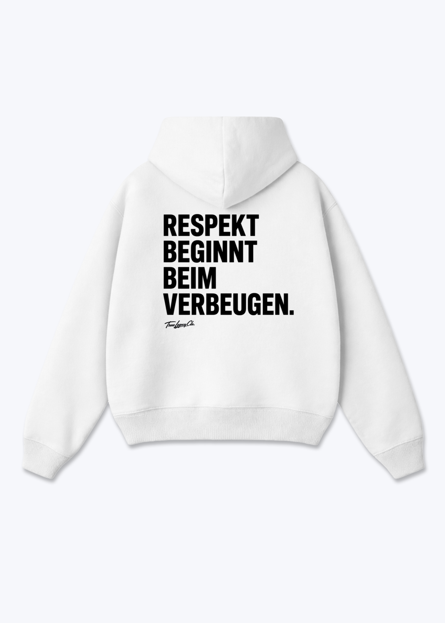 VERBEUGEN ZEIGT RESPEKT - Oversized Hoodie - White Back (Designed)
