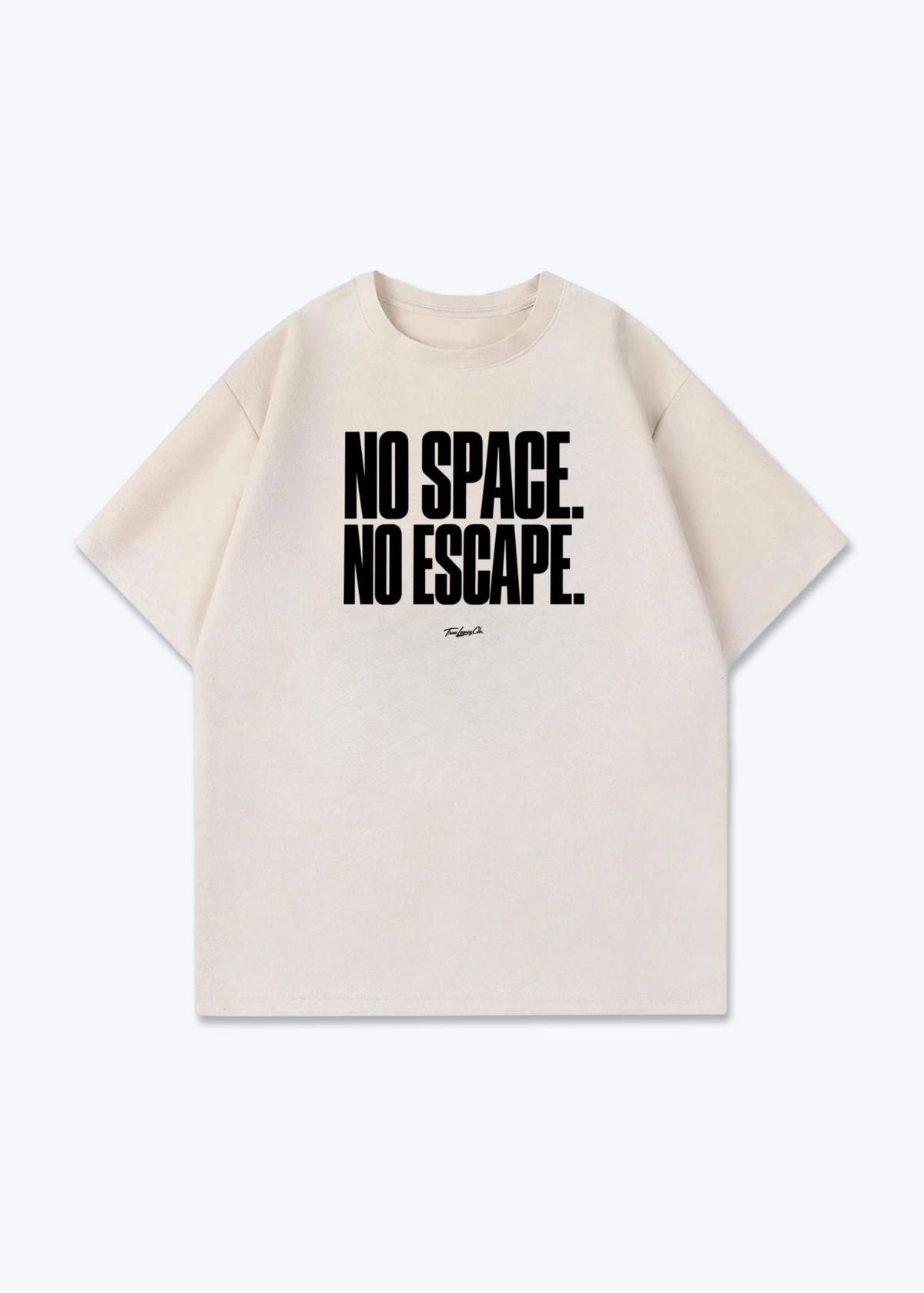 NO SPACE. NO ESCAPE. - Oversized Shirt - Beige Front (Designed)