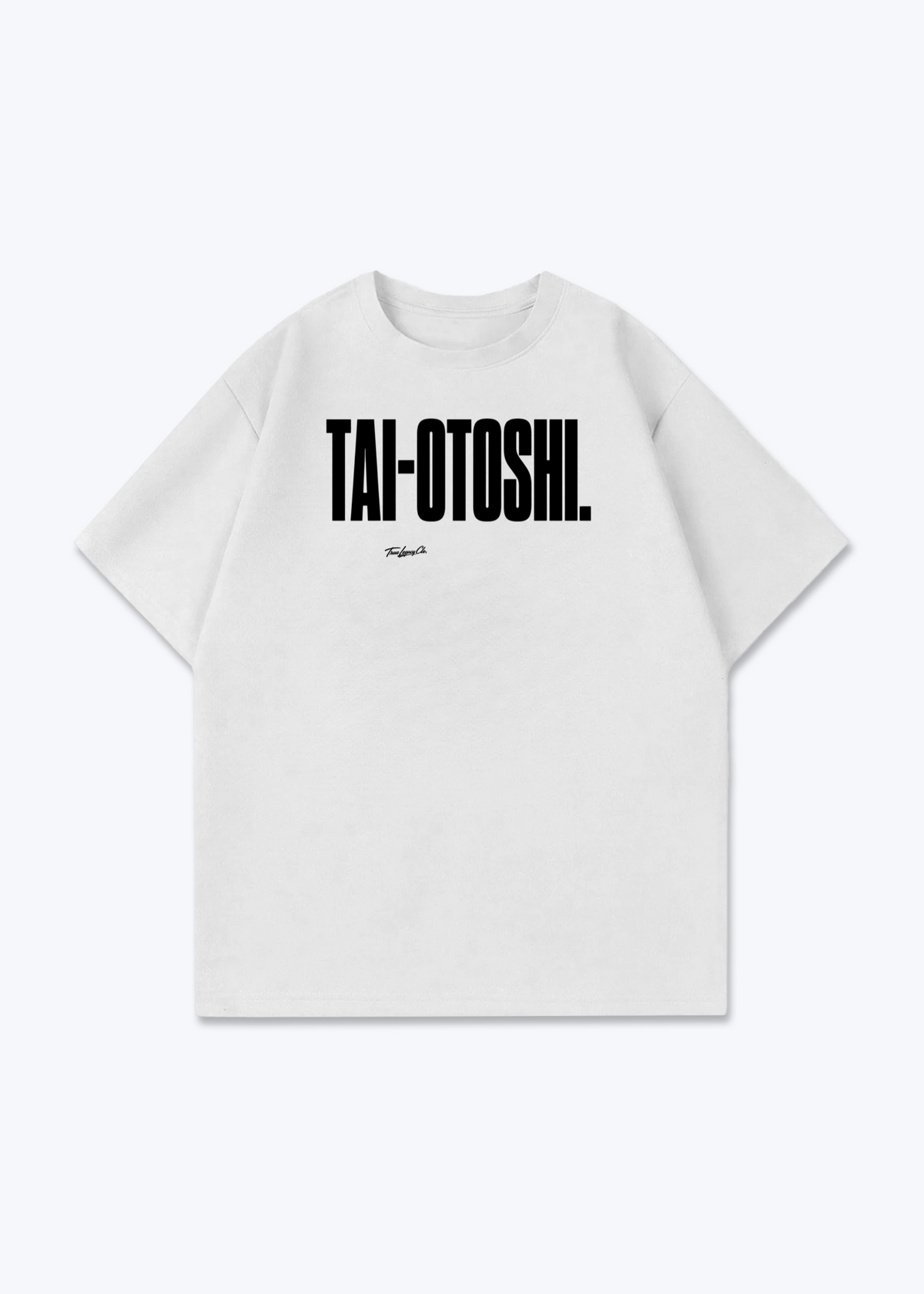 TAI-OTOSHI - Oversized Shirt - White Front (Designed)