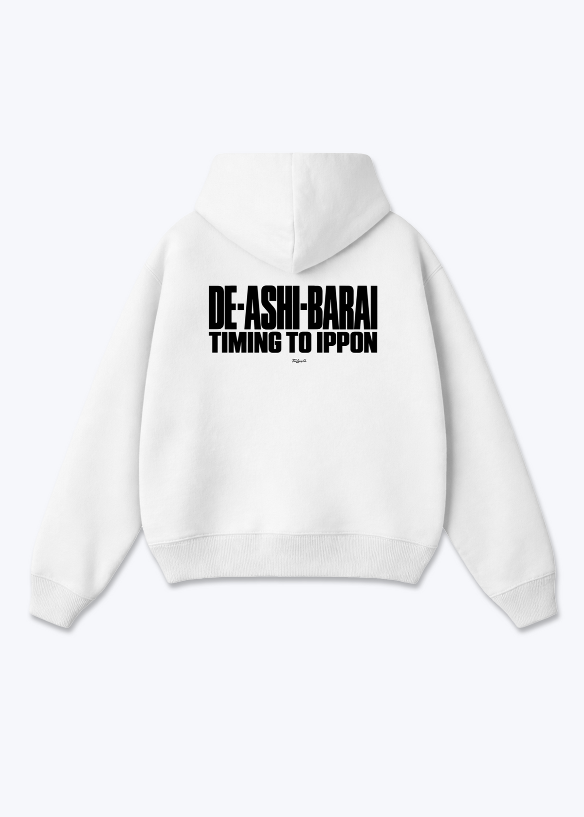 DE-ASHI-BARAI TO IPPON - Oversized Hoodie - White Back (Designed)