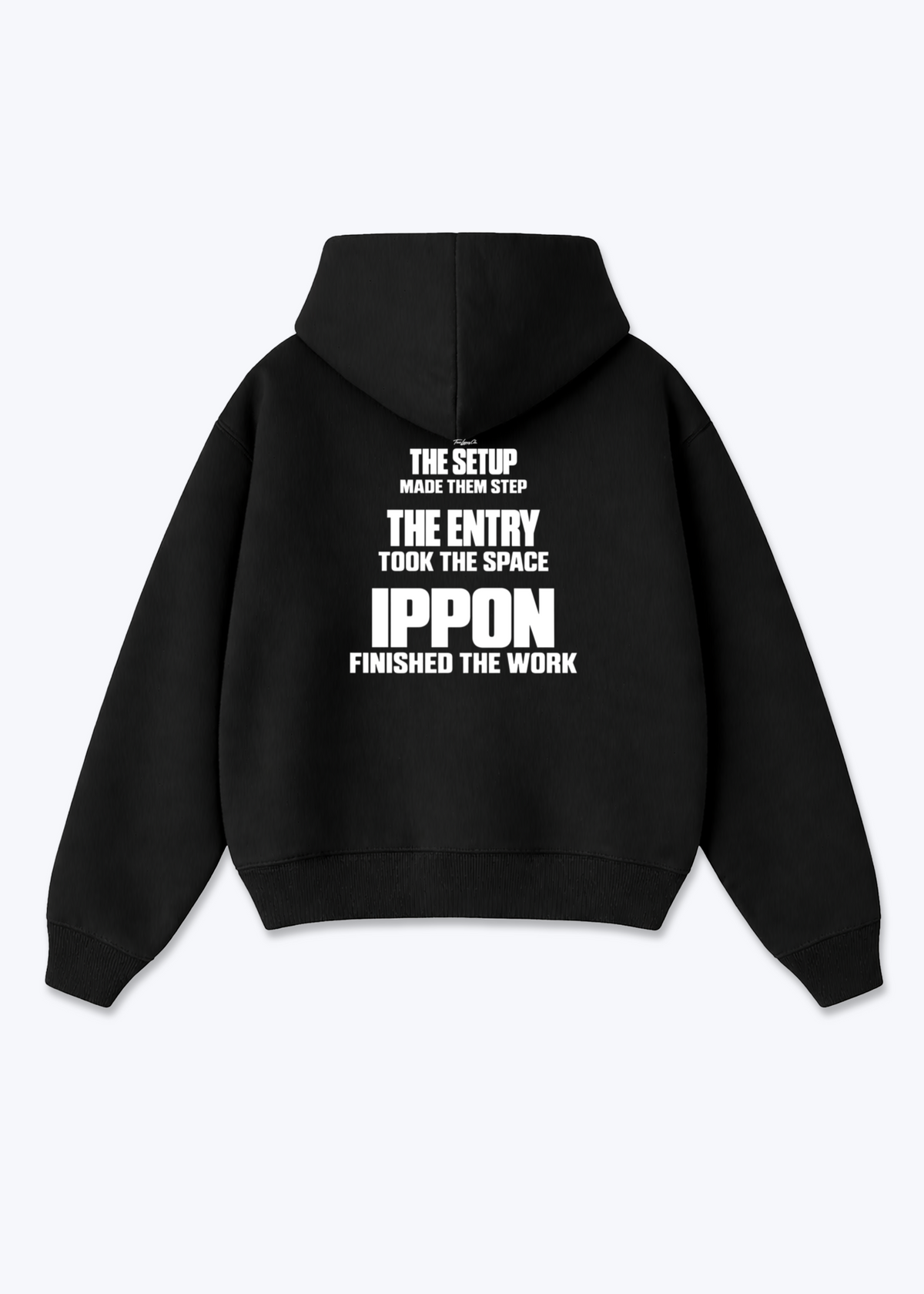 THE SETUP / THE ENTRY / IPPON - Oversized Hoodie - Black Back (Designed)