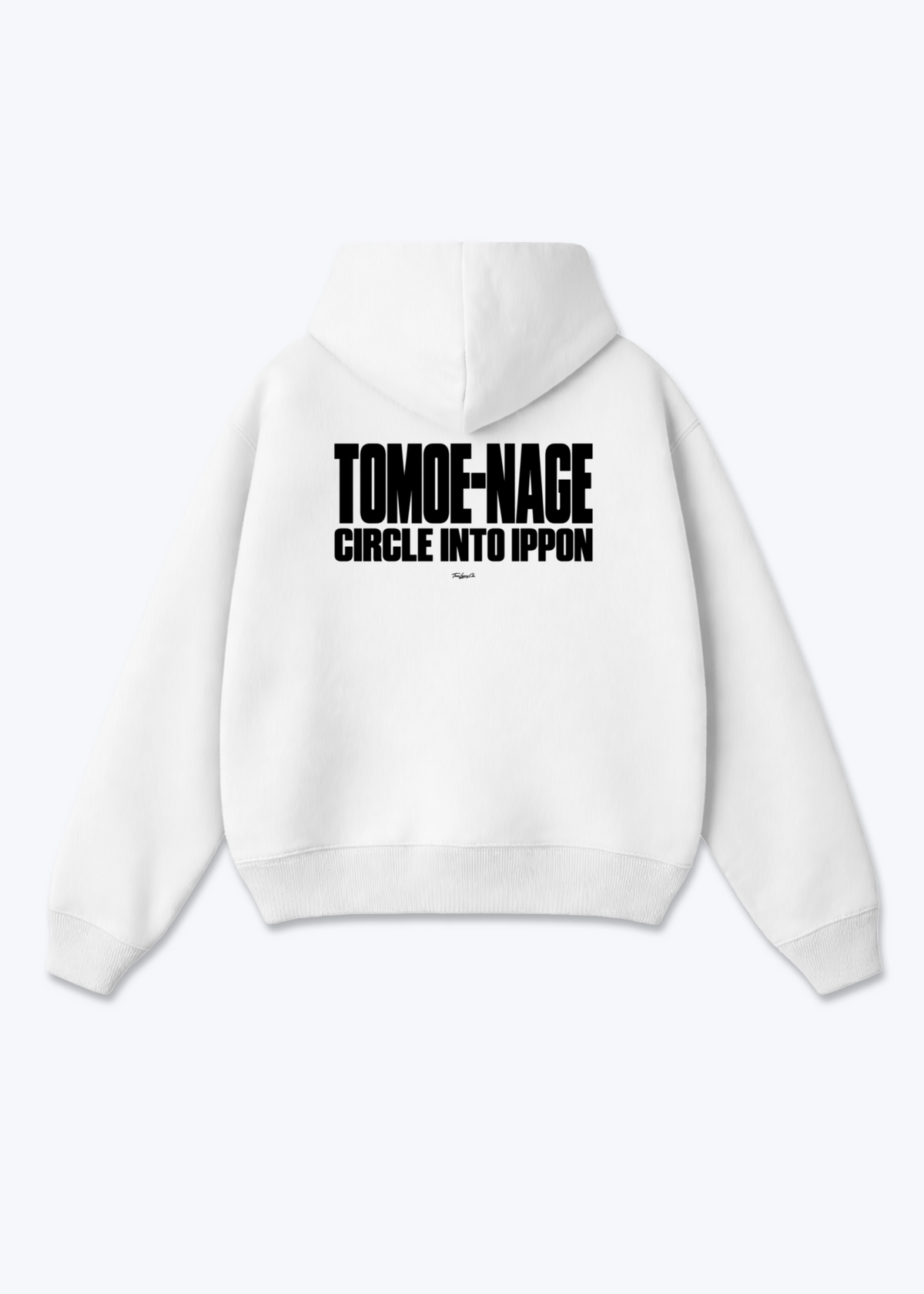 TOMOE-NAGE CIRCLE INTO IPPON - Oversized Hoodie - White Back (Designed)