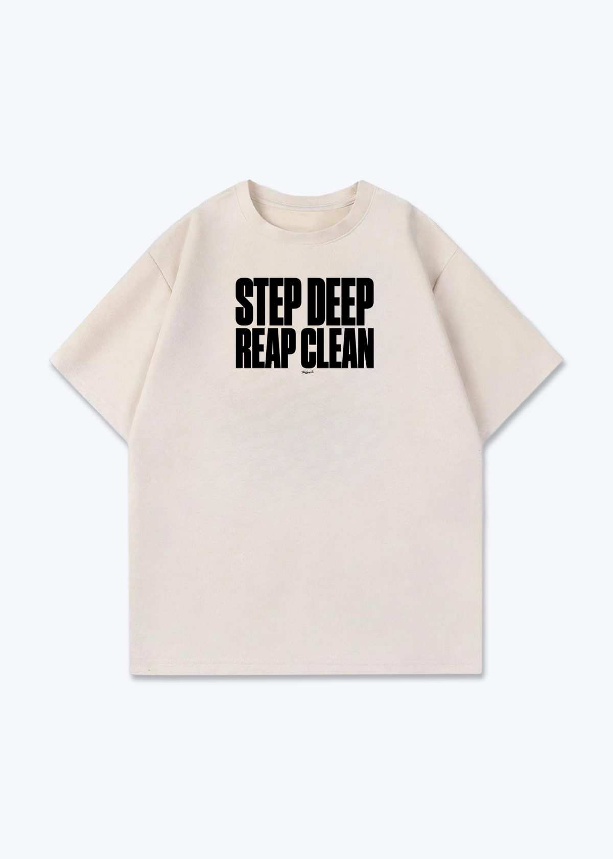 STEP DEEP REAP CLEAN - Oversized Shirt - Beige Front (Designed)