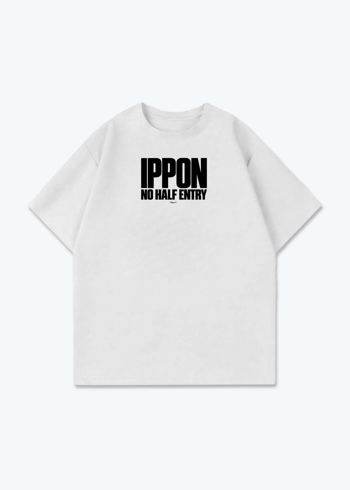 IPPON NO HALF ENTRY - Oversized Shirt - White Front (Designed)