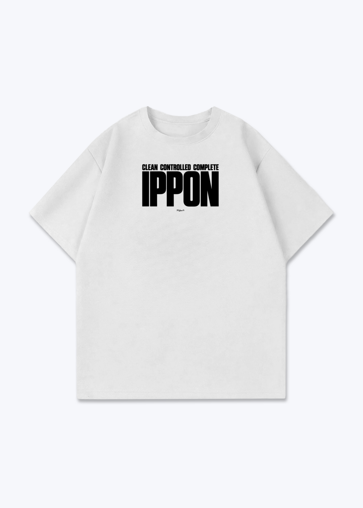 IPPON CLEAN CONTROLLED COMPLETE - Oversized Shirt - White Front (Designed)