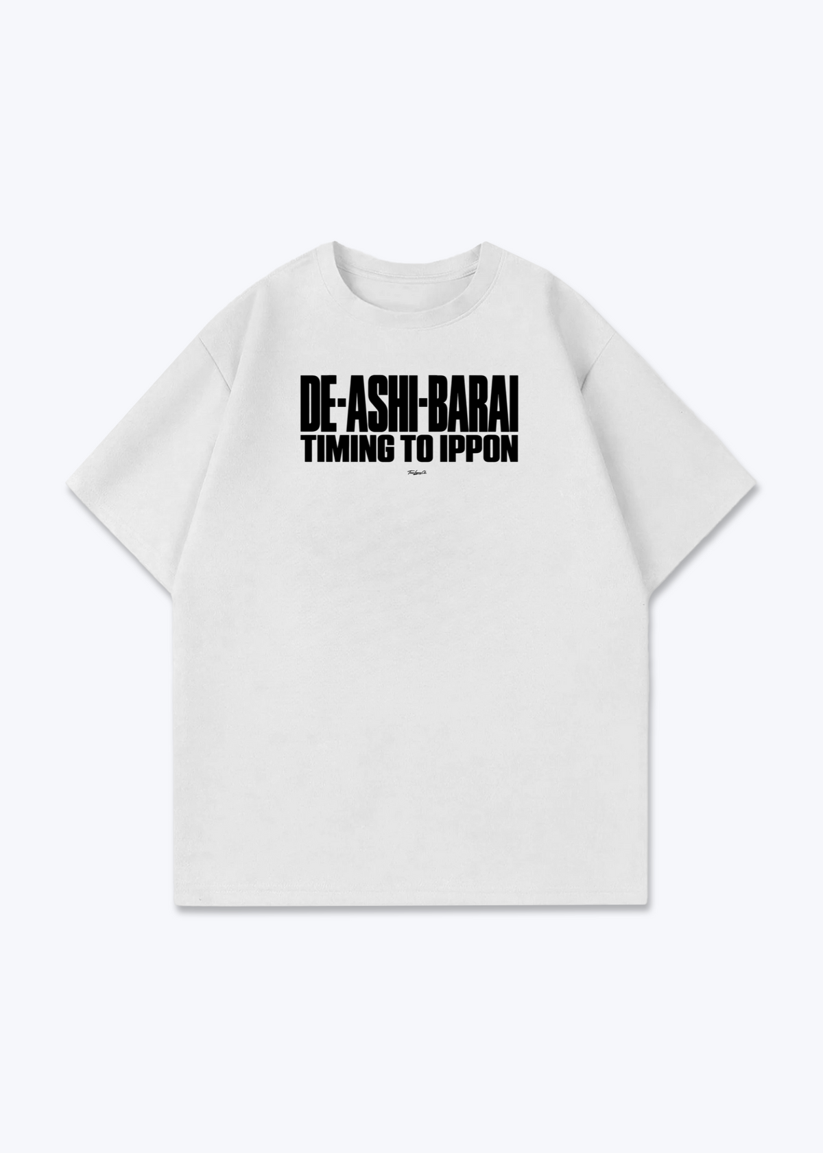 DE-ASHI-BARAI TO IPPON - Oversized Shirt - White Front (Designed)