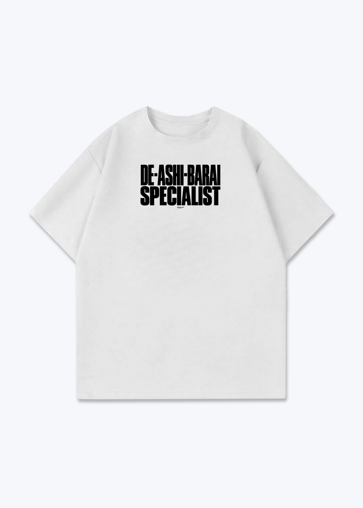 DE-ASHI-BARAI SPECIALIST - Oversized Shirt - White Front (Designed)